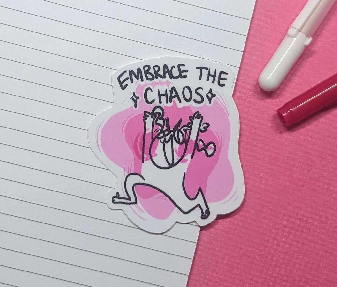 Embrace the Chaos Sticker