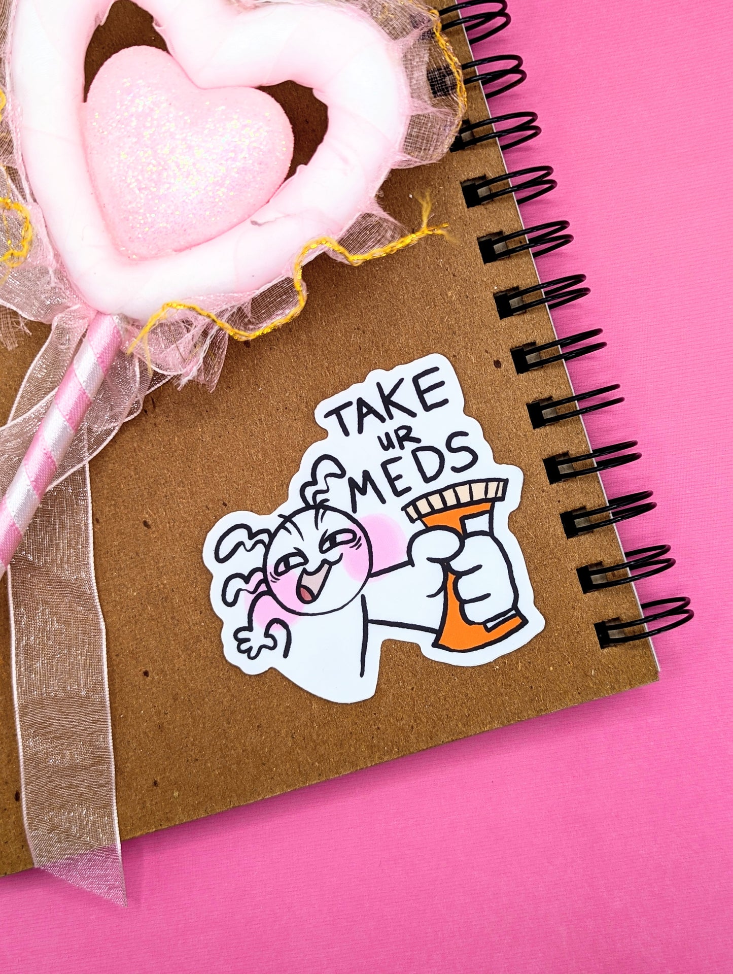 Take Ur Meds Vinyl Sticker