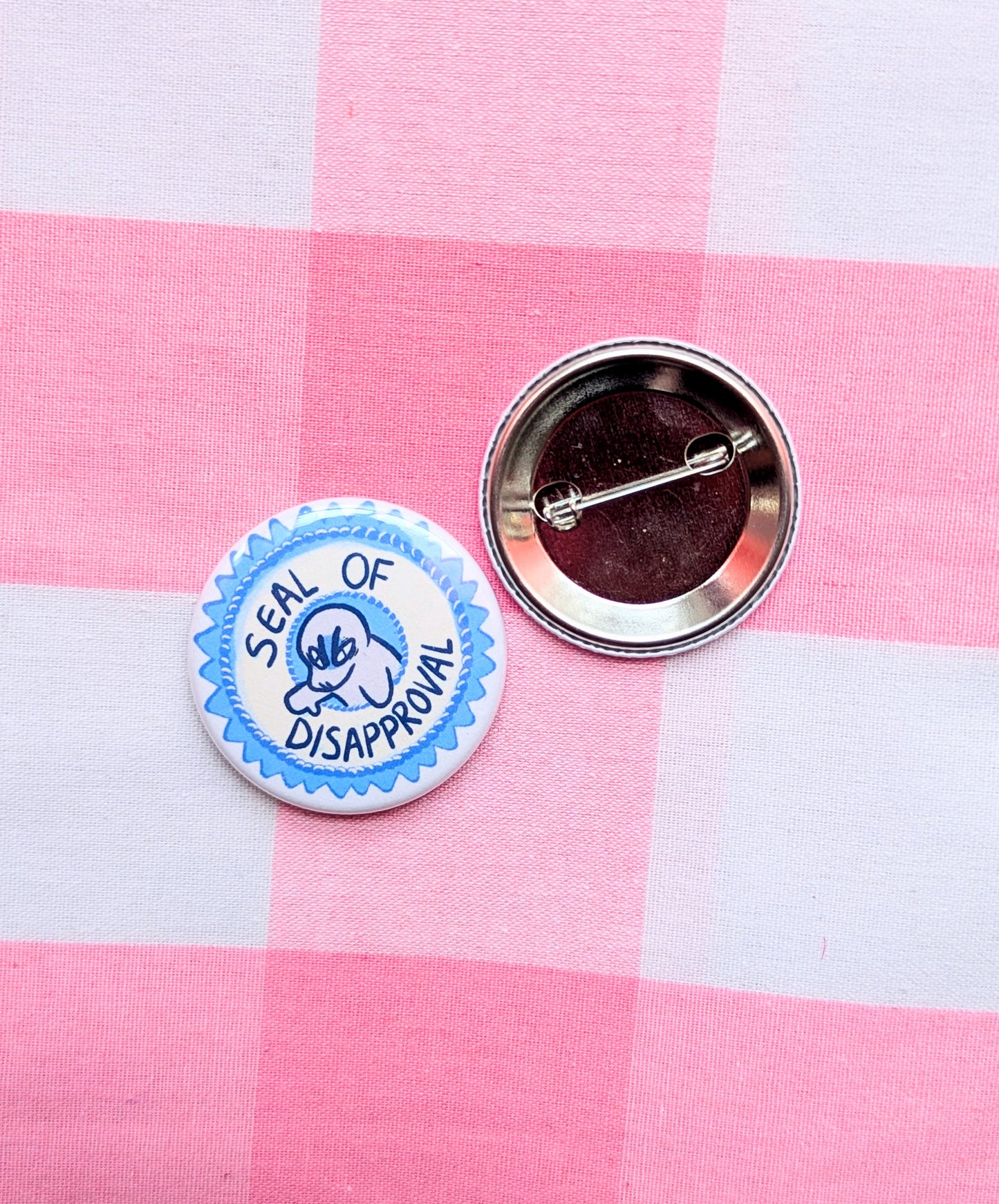 Seal Of Disapproval Button Pin
