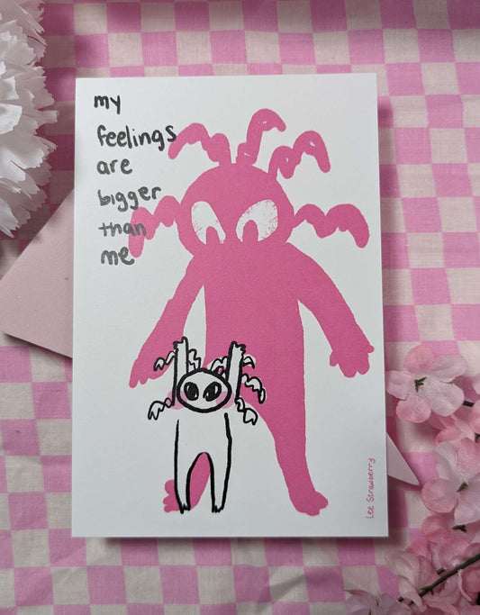 My Feelings are Bigger than Me Mini Print