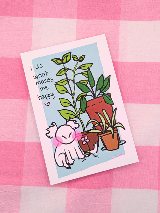 I Do What Makes Me Happy Mini Print
