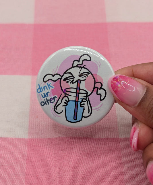Dink ur Oiter Button Pin