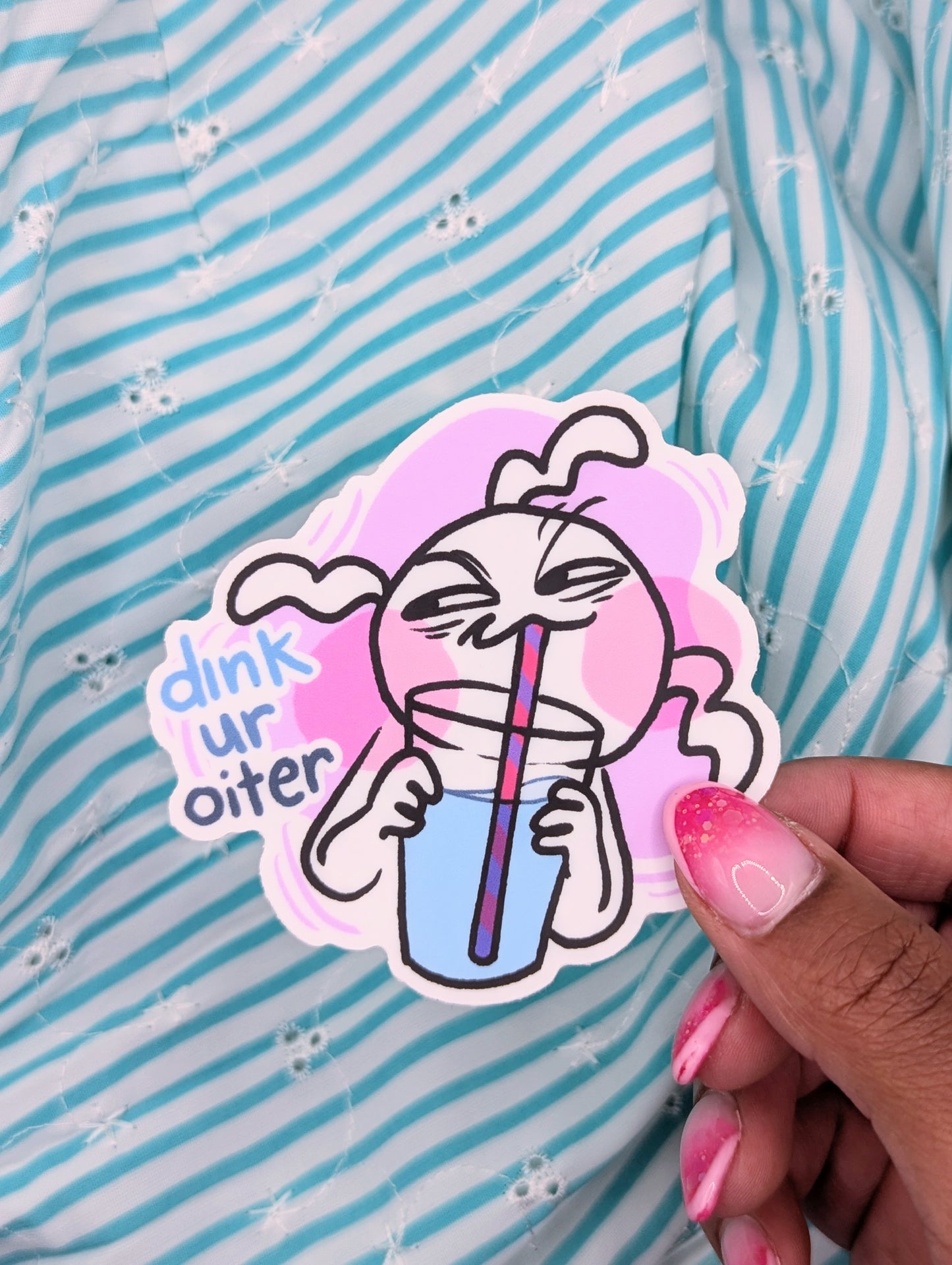 Dink ur Oiter Vinyl Sticker