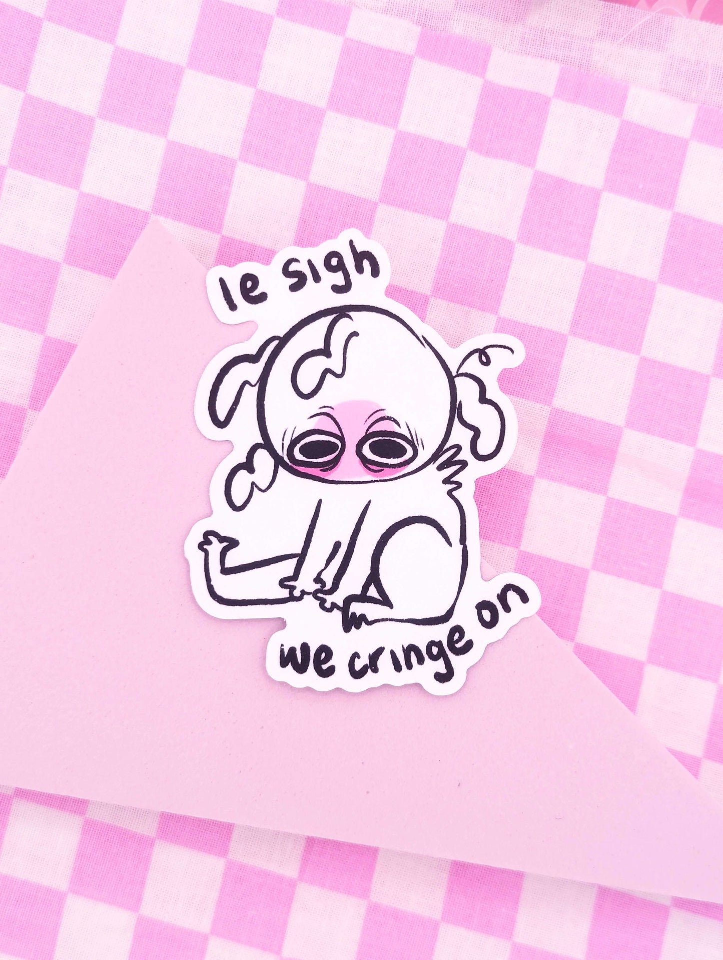 Le Sigh We Cringe On Sticker