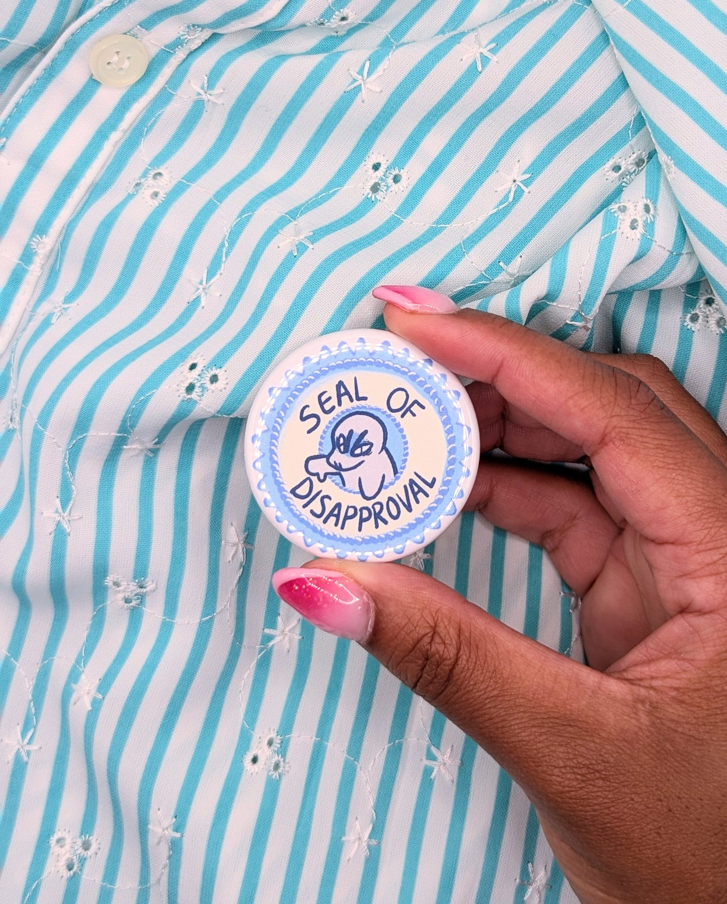 Seal Of Disapproval Button Pin