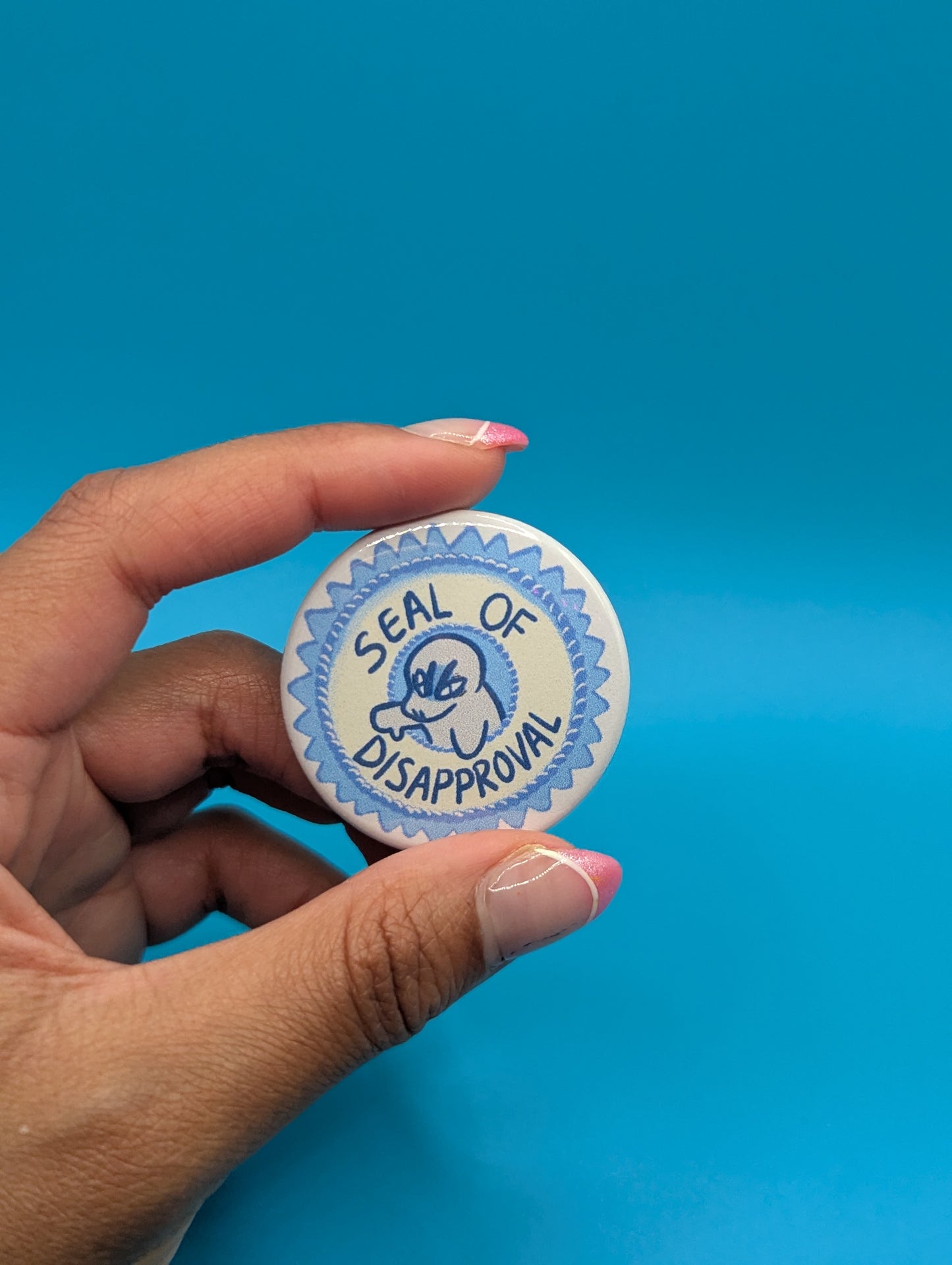 Seal Of Disapproval Button Pin