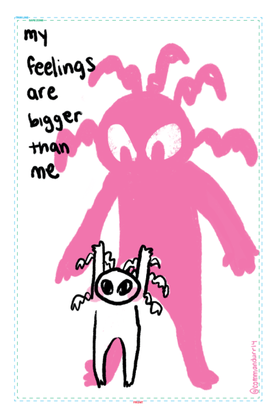 My Feelings Are Bigger than Me Poster